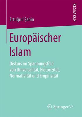 Sahin |  Europäischer Islam | Buch |  Sack Fachmedien