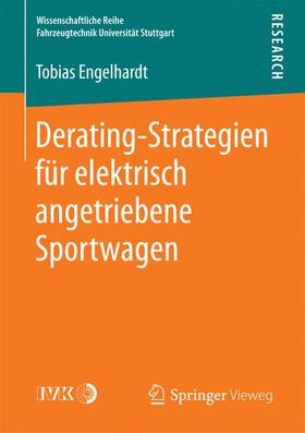 Engelhardt |  Derating-Strategien für elektrisch angetriebene Sportwagen | Buch |  Sack Fachmedien