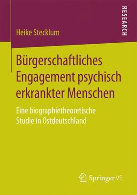 Stecklum |  Bürgerschaftliches Engagement psychisch erkrankter Menschen | Buch |  Sack Fachmedien