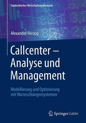Herzog |  Callcenter ¿ Analyse und Management | Buch |  Sack Fachmedien