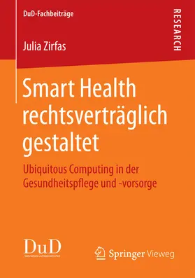 Zirfas |  Smart Health rechtsverträglich gestaltet | eBook | Sack Fachmedien