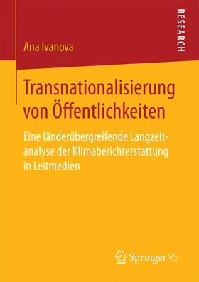 Ivanova |  Transnationalisierung von Öffentlichkeiten | Buch |  Sack Fachmedien