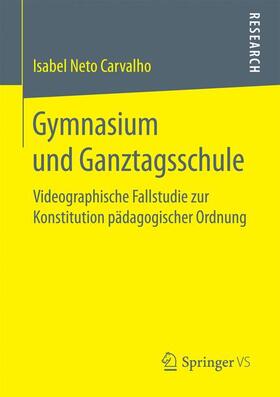 Carvalho |  Gymnasium und Ganztagsschule | Buch |  Sack Fachmedien