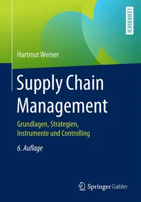 Werner |  Supply Chain Management | Buch |  Sack Fachmedien