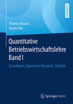 Bonart / Bär |  Quantitative Betriebswirtschaftslehre Band I | eBook | Sack Fachmedien