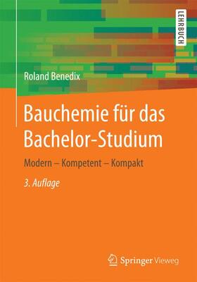 Benedix |  Bauchemie für das Bachelor-Studium | Buch |  Sack Fachmedien