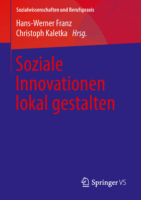 Franz / Kaletka |  Soziale Innovationen lokal gestalten | eBook | Sack Fachmedien