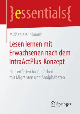 Kuhlmann |  Lesen lernen mit Erwachsenen nach dem IntraActPlus-Konzept | Buch |  Sack Fachmedien