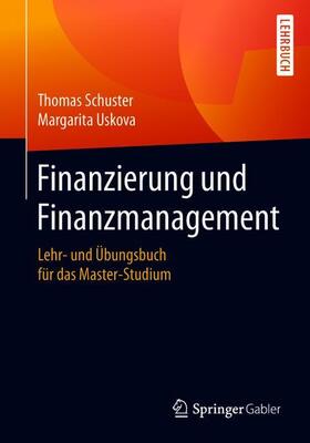 Uskova / Schuster |  Finanzierung und Finanzmanagement | Buch |  Sack Fachmedien