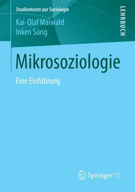 Sürig / Maiwald |  Mikrosoziologie | Buch |  Sack Fachmedien