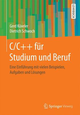 Schwoch / Küveler |  C/C++ für Studium und Beruf | Buch |  Sack Fachmedien