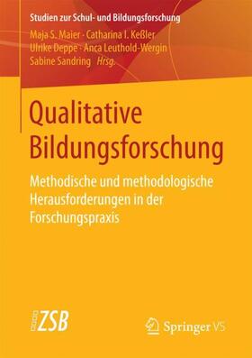 Maier / Keßler / Sandring |  Qualitative Bildungsforschung | Buch |  Sack Fachmedien