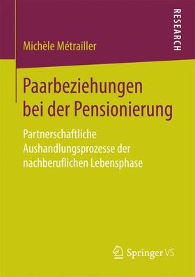 Métrailler |  Paarbeziehungen bei der Pensionierung | Buch |  Sack Fachmedien