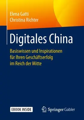 Gatti / Richter |  Digitales China | Buch |  Sack Fachmedien