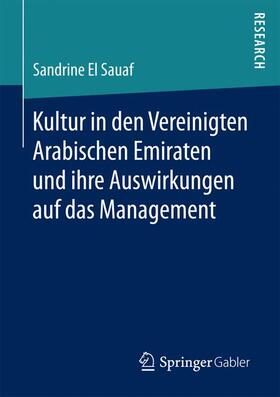 Sauaf |  Kultur in den Vereinigten Arabischen Emiraten und ihre Auswirkungen auf das Management | Buch |  Sack Fachmedien