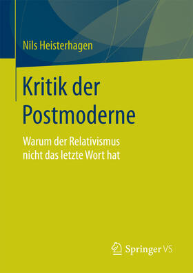 Heisterhagen |  Kritik der Postmoderne | eBook | Sack Fachmedien