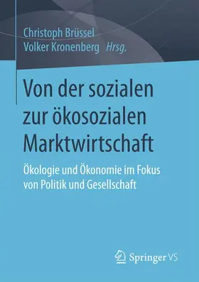 Kronenberg / Brüssel |  Von der sozialen zur ökosozialen Marktwirtschaft | Buch |  Sack Fachmedien