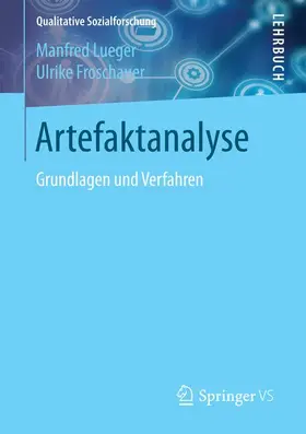 Froschauer / Lueger |  Artefaktanalyse | Buch |  Sack Fachmedien