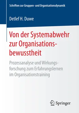 Duwe |  Von der Systemabwehr zur Organisationsbewusstheit | eBook | Sack Fachmedien