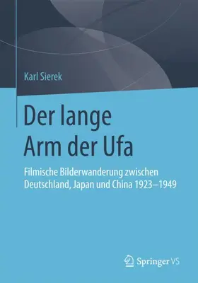 Sierek |  Der lange Arm der Ufa | Buch |  Sack Fachmedien