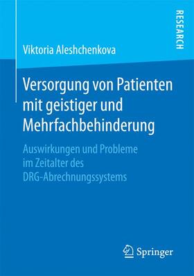 Aleshchenkova |  Versorgung von Patienten mit geistiger und Mehrfachbehinderung | Buch |  Sack Fachmedien