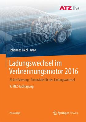 Liebl |  Ladungswechsel im Verbrennungsmotor 2016 | Buch |  Sack Fachmedien