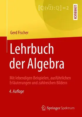 Fischer |  Lehrbuch der Algebra | Buch |  Sack Fachmedien