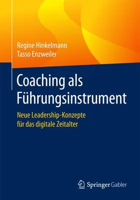 Enzweiler / Hinkelmann |  Coaching als Führungsinstrument | Buch |  Sack Fachmedien