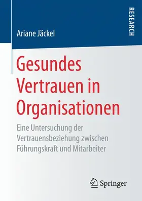 Jäckel |  Gesundes Vertrauen in Organisationen | Buch |  Sack Fachmedien