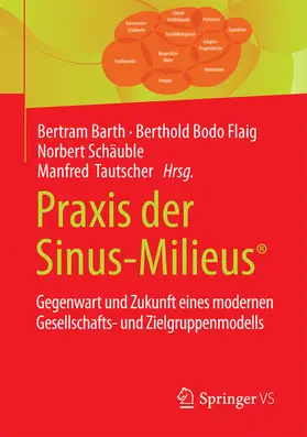 Barth / Flaig / Schäuble |  Praxis der Sinus-Milieus® | eBook | Sack Fachmedien