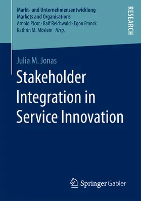 Jonas |  Stakeholder Integration in Service Innovation | eBook | Sack Fachmedien