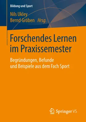 Ukley / Gröben |  Forschendes Lernen im Praxissemester | eBook | Sack Fachmedien