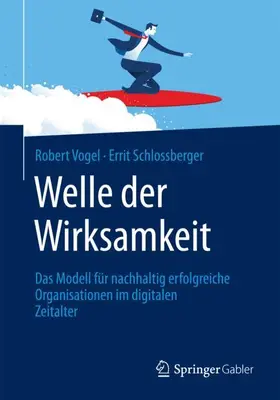 Schlossberger / Vogel |  Welle der Wirksamkeit | Buch |  Sack Fachmedien