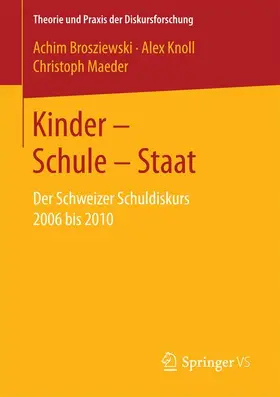 Brosziewski / Maeder / Knoll |  Kinder ¿ Schule ¿ Staat | Buch |  Sack Fachmedien