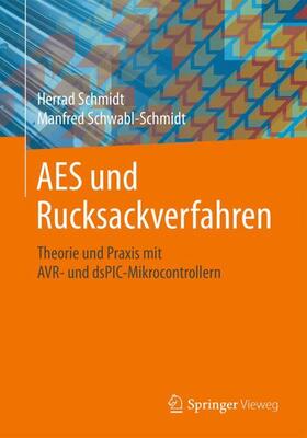 Schwabl-Schmidt / Schmidt |  AES und Rucksackverfahren | Buch |  Sack Fachmedien