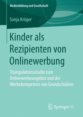 Kröger |  Kinder als Rezipienten von Onlinewerbung | Buch |  Sack Fachmedien