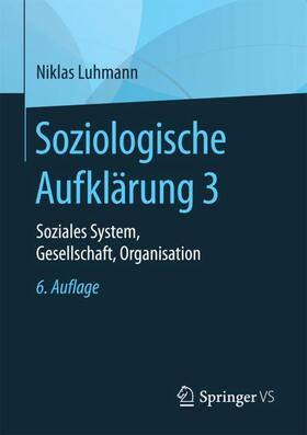 Luhmann |  Soziologische Aufklärung 3 | Buch |  Sack Fachmedien