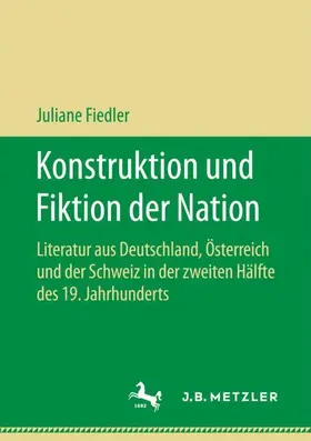 Fiedler |  Konstruktion und Fiktion der Nation | Buch |  Sack Fachmedien