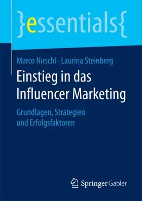 Nirschl / Steinberg |  Einstieg in das Influencer Marketing | Buch |  Sack Fachmedien