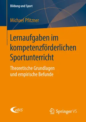 Pfitzner |  Lernaufgaben im kompetenzförderlichen Sportunterricht | eBook | Sack Fachmedien