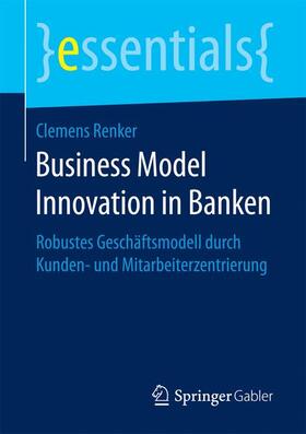 Renker |  Business Model Innovation in Banken | Buch |  Sack Fachmedien