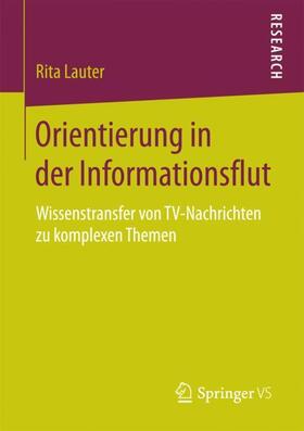 Lauter |  Orientierung in der Informationsflut | Buch |  Sack Fachmedien