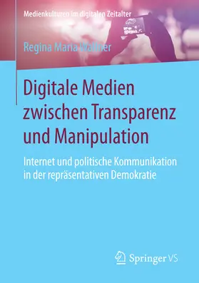 Wallner |  Digitale Medien zwischen Transparenz und Manipulation | eBook | Sack Fachmedien