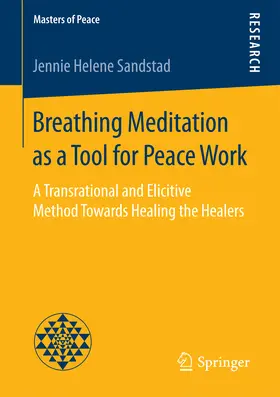 Sandstad |  Breathing Meditation as a Tool for Peace Work | eBook | Sack Fachmedien