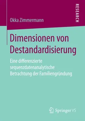 Zimmermann |  Dimensionen von Destandardisierung | Buch |  Sack Fachmedien