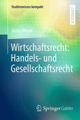 Meyer |  Wirtschaftsrecht: Handels- und Gesellschaftsrecht | eBook | Sack Fachmedien