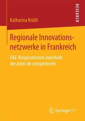 Krüth |  Regionale Innovationsnetzwerke in Frankreich | Buch |  Sack Fachmedien