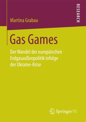 Grabau |  Gas Games | Buch |  Sack Fachmedien