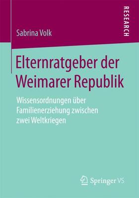 Volk |  Elternratgeber der Weimarer Republik | Buch |  Sack Fachmedien