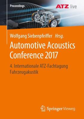 Siebenpfeiffer |  Automotive Acoustics Conference 2017 | Buch |  Sack Fachmedien